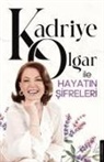 Kadriye Olgar - Kadriye Olgar ile Hayatin Sifreleri