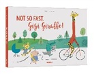 Marie-Elise Masson Mehrenberger, Marie-Elise Masson Mehrenberger - Not So Fast, Gigi Giraffe