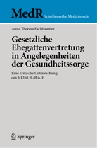 Anna Theresa Eschbaumer - Gesetzliche Ehegattenvertretung in Angelegenheiten der Gesundheitssorge