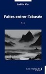 Judith Mar - Faites entrer l¿abusée