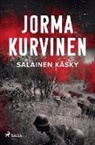 Jorma Kurvinen, Markus Asunta - Salainen käsky