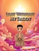 Joan E. Murray - Lost Without My Daddy