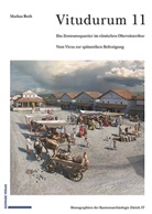 Markus Roth, Schuler Andreas - Das Zentrumsquartier im römischen Oberwinterthur