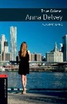 Alastair Lane - Oxford Bookworms Library: Level 3: True Crime: Anna Delvey Audio Pack