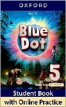 Kenna Bourke - Blue Dot: Level 5: Student Book with Online Practice