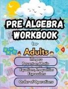 Summer Bridge Building - Summer Math Pre Algebra Workbook for Adults Bridge Building Activities