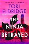 Tori Eldridge - The Ninja Betrayed