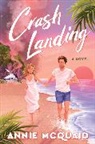 Annie McQuaid - Crash Landing