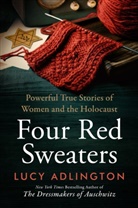 Lucy Adlington - Four Red Sweaters