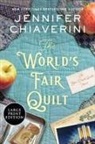 Jennifer Chiaverini - The World's Fair Quilt