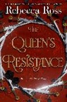 Rebecca Ross - The Queen's Resistance