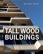 Michael Green, Jim Taggart - Tall Wood Buildings