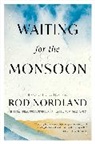 Rod Nordland, Nordland Rod - Waiting for the Monsoon