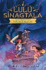 Gail D Villanueva, Gail D. Villanueva - Lulu Sinagtala and the Battle for the Realms