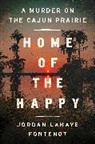 Jordan LaHaye Fontenot - Home of the Happy