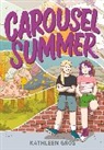 Kathleen Gros, Kathleen Gros - Carousel Summer