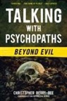 Christopher Berry-Dee - Talking with Psychopaths: Beyond Evil