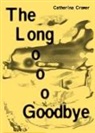 Catherina Cramer, Linda Walther - Catherina Cramer. The Long Goobye