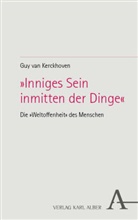Guy van Kerckhoven, Guy van Kerckhoven - »Inniges Sein inmitten der Dinge«