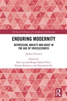 Bert (The Hague University Van Den Bergh, Sabine Flick, Flick Sabine, Kieran Keohane, Keohane Kieran, Domonkos Sik... - Enduring Modernity