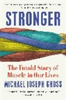 Michael Joseph Gross - Stronger