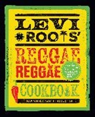 Levi Roots, Roots Levi - Levi Roots' Reggae Reggae Cookbook