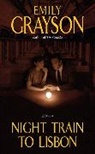Emily Grayson, Grayson Emily - Night Train to Lisbon
