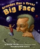 Warren Hanson, Hanson Warren, Mark Elliott - Grandpa Has a Great Big Face