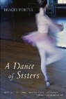 Tracey Porter, Porter Tracey - A Dance of Sisters