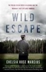Chelsia Rose Marcius - Wild Escape