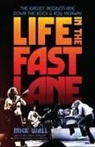 Mick Wall - Life in the Fast Lane
