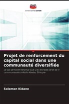 Solomon Kidane - Projet de renforcement du capital social dans une communauté diversifiée