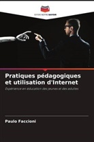 Paulo Faccioni - Pratiques pédagogiques et utilisation d'Internet