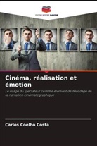 Carlos Coelho Costa - Cinéma, réalisation et émotion