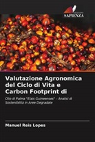 Manuel Reis Lopes - Valutazione Agronomica del Ciclo di Vita e Carbon Footprint di