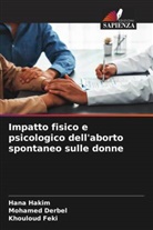 Mohamed Derbel, Khouloud Feki, Hana Hakim - Impatto fisico e psicologico dell'aborto spontaneo sulle donne