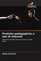 Paulo Faccioni - Pratiche pedagogiche e uso di Internet