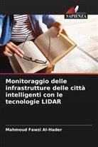 Mahmoud Fawzi Al-Hader - Monitoraggio delle infrastrutture delle città intelligenti con le tecnologie LIDAR
