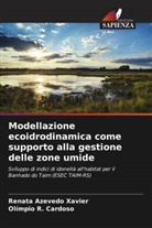 Olímpio R. Cardoso, Renata Azevedo Xavier - Modellazione ecoidrodinamica come supporto alla gestione delle zone umide