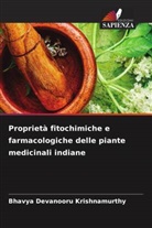 Bhavya Devanooru Krishnamurthy - Proprietà fitochimiche e farmacologiche delle piante medicinali indiane