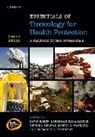 David Baker, Lakshman Karalliedde, Karalliedde Lakshman, Maynard Robert, Virginia Murray, Murray Virginia... - Essentials of Toxicology for Health Protection
