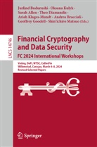 Sarah Allen, Sarah Allen et al, Andrea Bracciali, Jurlind Budurushi, Theo Diamandis, Geoffrey Goodell... - Financial Cryptography and Data Security. FC 2024 International Workshops