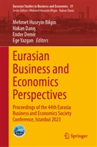 Mehmet Huseyin Bilgin, Hakan Danis, Hakan Danış, Ender Demir, Ender Demir et al, Ege Yazgan - Eurasian Business and Economics Perspectives