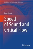 Henry Foust - Speed of Sound and Critical Flow