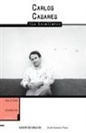 Carlos Casares - His Excellency