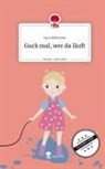 Lars Hilsmann - Guck mal, wer da läuft. Life is a Story - story.one