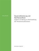 Henry Deuschl, Martin Löhnig - Dauervollstreckung und Nachlasszuflüsse