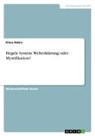 Klaus Robra - Hegels System. Welterklärung oder Mystifikation?
