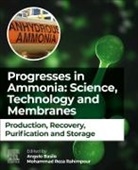 Angelo Basile, Basile Angelo, Mohammad Reza Rahimpour, Mohammad Reza Rahimpour - Progresses in Ammonia: Science, Technology and Membranes