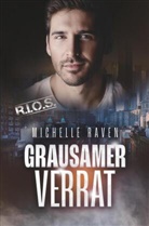 Michelle Raven - Grausamer Verrat